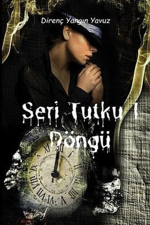 Seri Tutku 1 - Döngü | Ritim Sanat Yayınları