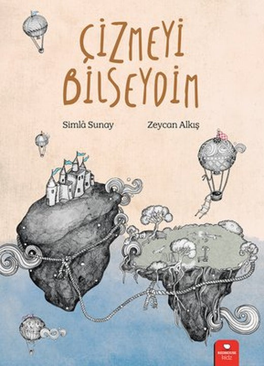 Çizmeyi Bilseydim | Redhouse Kidz Yayınları
