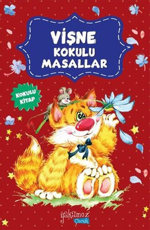 Vişne Kokulu Masallar | Yakamoz Yayınları