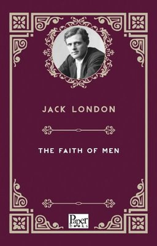 The Faith of Men | Paper Books