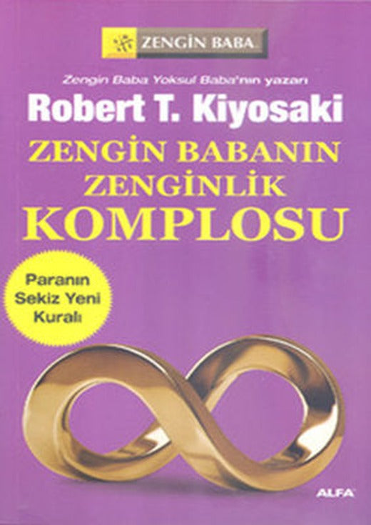 Zengin Babanın Zenginlik Komplosu | Alfa Yayınları