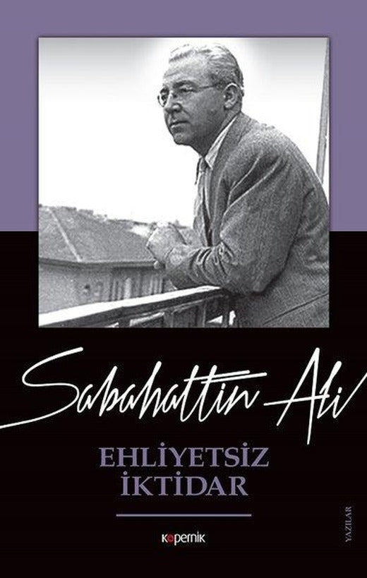 Ehliyetsiz İktidar | Kopernik Kitap (İnce Kapak)