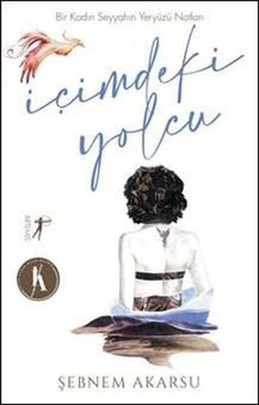 İçimdeki Yolcu-Bir Kadın Seyyahın Yeryüzü Notları | Artemis Yayınları