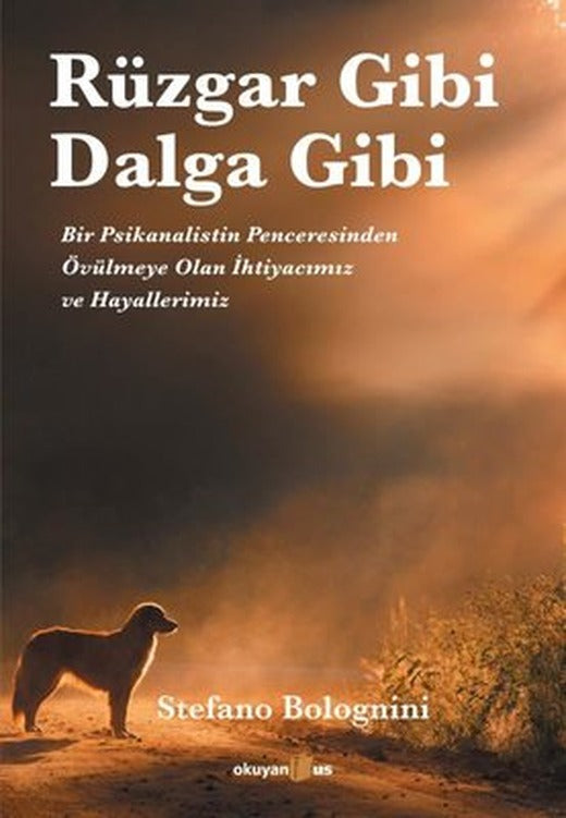 Rüzgar Gibi Dalga Gibi | Okuyan Us Yayınları