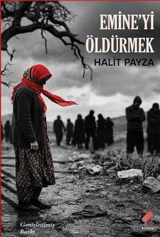 Emine'yi Öldürmek | Klaros Yayınları (İnce Kapak)