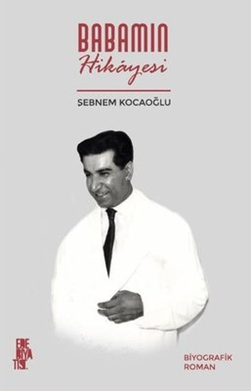 Babamın Hikayesi | Edebiyatist Yayınları