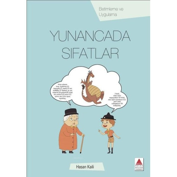 Yunancada Sıfatlar - Betimleme ve Uygulama | Delta Kültür Yayınevi (İnce Kapak)