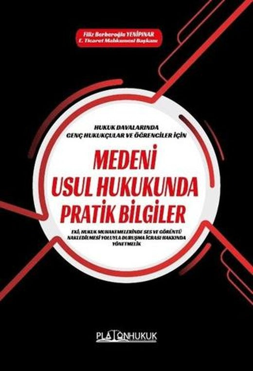 Medeni Usul Hukukunda Pratik Bilgiler