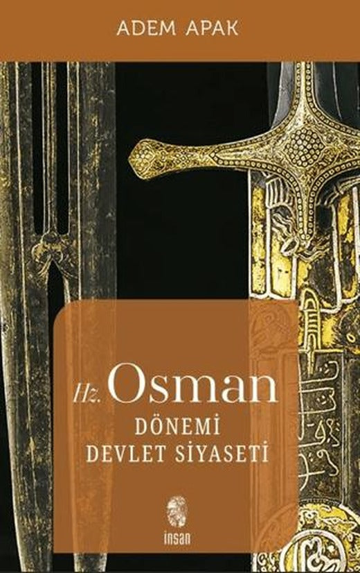 Hz. Osman Dönemi Devlet Siyaseti