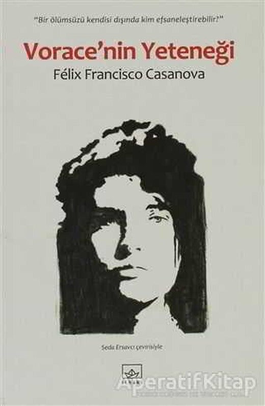 Vorace’nin Yeteneği - Felix Francisco Casanova - İthaki Yayınları