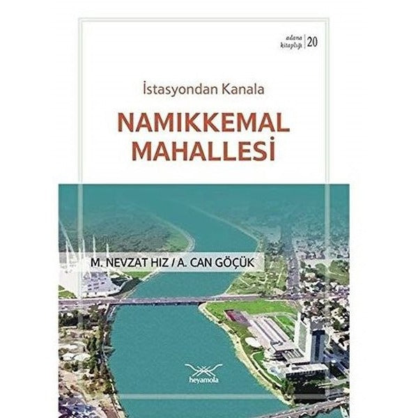 İstasyondan Kanala Namıkkemal Mahallesi