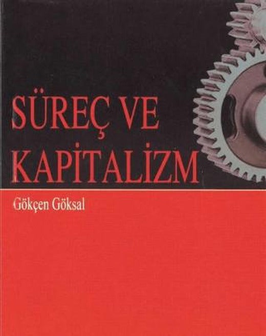 Süreç ve Kapitalizm | Ravza Yayınları (Ciltsiz)