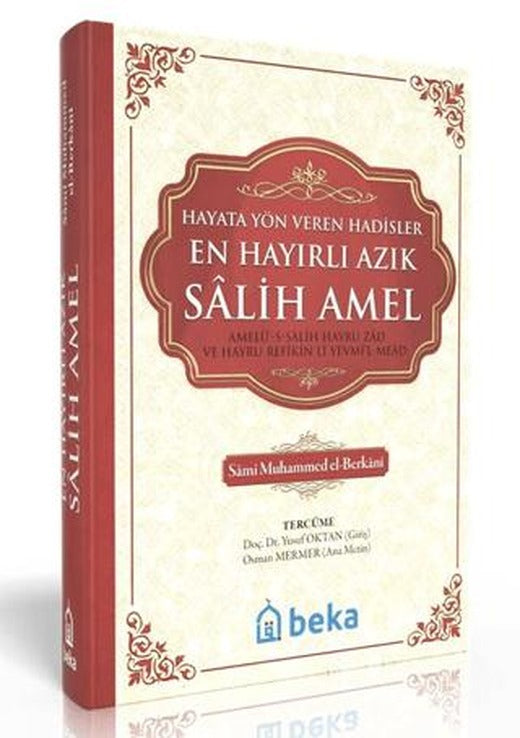 En Hayırlı Azık Salih Amel