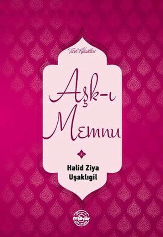 Aşk-ı Memnu | Mühür Kitaplığı