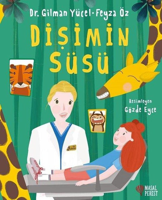 Dişimin Süsü | Masalperest (İnce Kapak)
