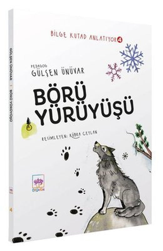 Börü Yürüyüşü - Bilge Kutad Anlatıyor 4 | Ötüken Neşriyat Yayınları
