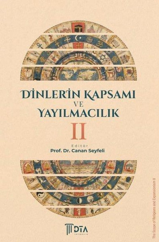 Dinlerin Kapsamı ve Yayılmacılık 2 | DTA Yayıncılık (İnce Kapak)