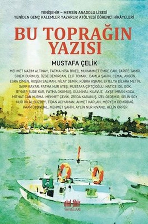 Bu Toprağın Yazısı | Akıl Fikir Yayınları