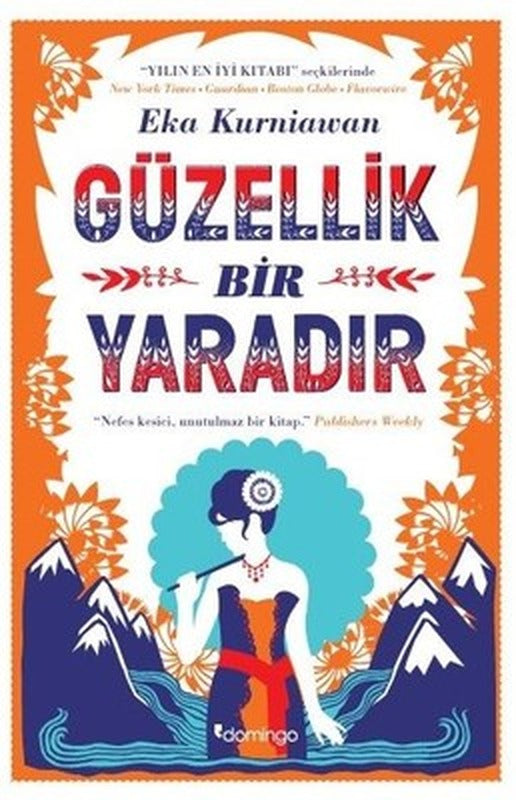 Güzellik Bir Yaradır | Domingo Yayınevi
