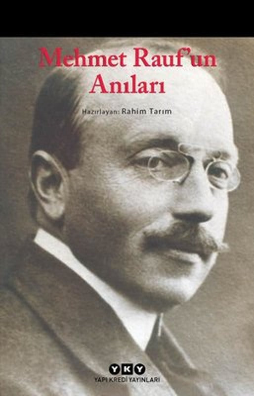 Mehmet Rauf'un Anıları | Yapı Kredi Yayınları
