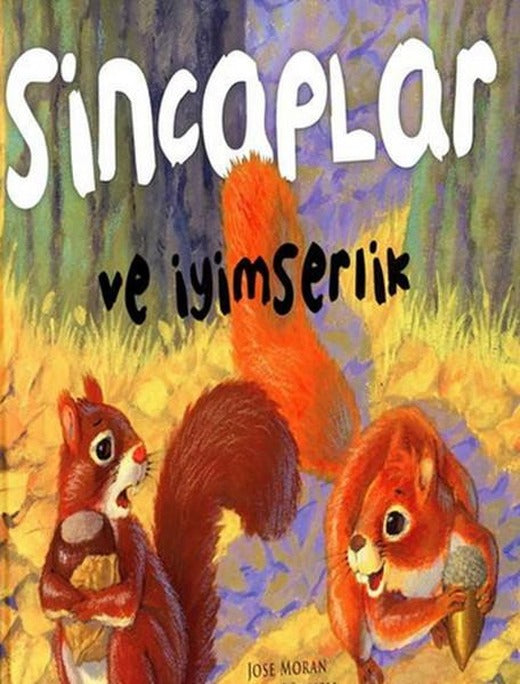 Sincaplar ve İyimserlik | Çiçek Yayıncılık (Ciltli)