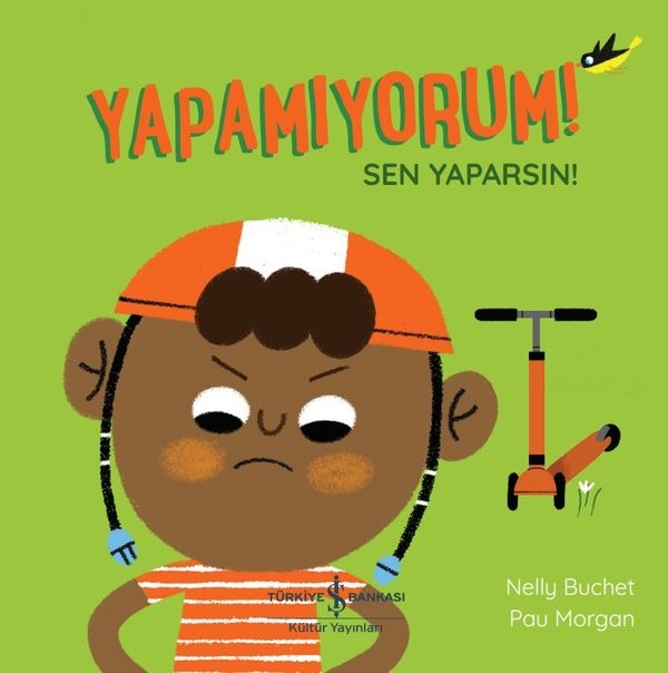 Yapamıyorum! Sen Yaparsın! | İş Bankası Kültür Yayınları