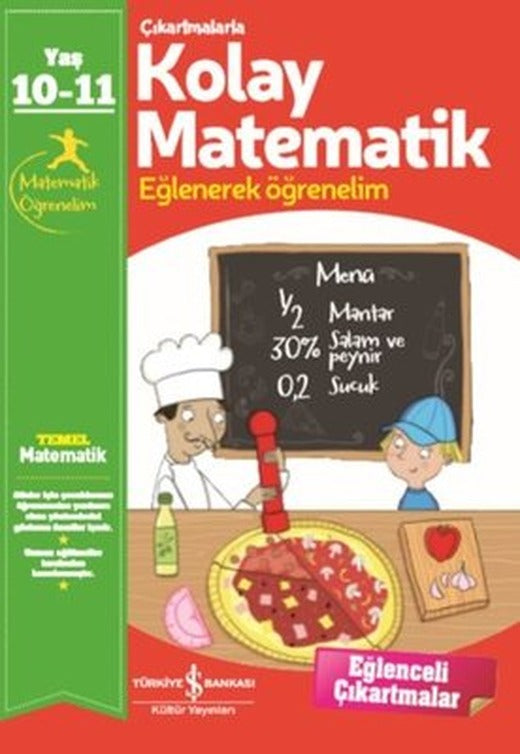 Çıkartmalarla Kolay Matematik 10 - 11 Yaş | İş Bankası Kültür Yayınları