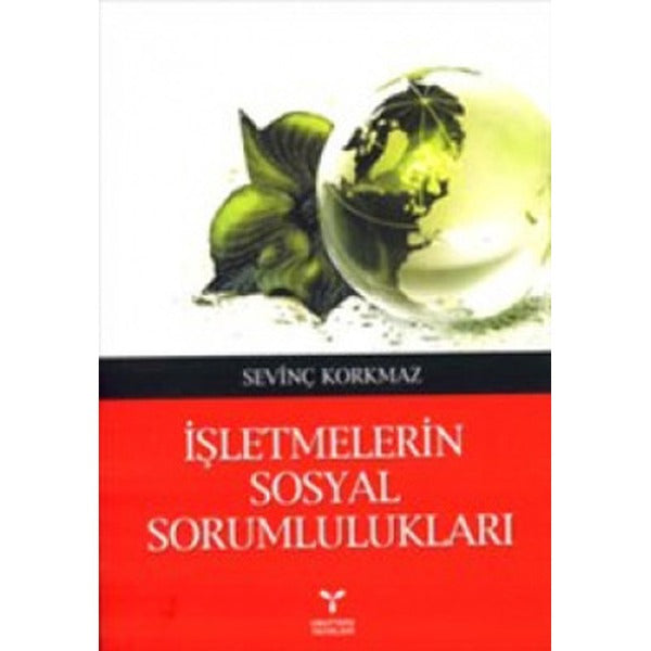 İşletmelerin Sosyal Sorumlulukları | Umuttepe Yayınları (Ciltsiz)