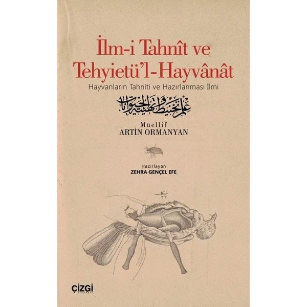 İlm-i Tahnit ve Tehyietü'l Hayvanat | Çizgi Kitapevi