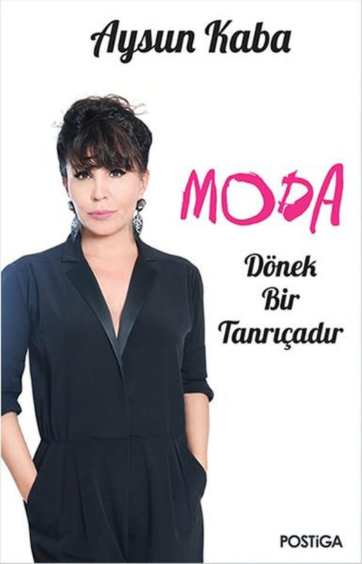 Moda Dönek Bir Tanrıçadır | Postiga (İnce Kapak)