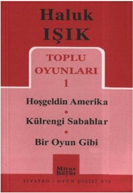 Toplu Oyunları 1 - Hoşgeldin Amerika - Külrengi Sabahlar - Bir Oyun Gibi