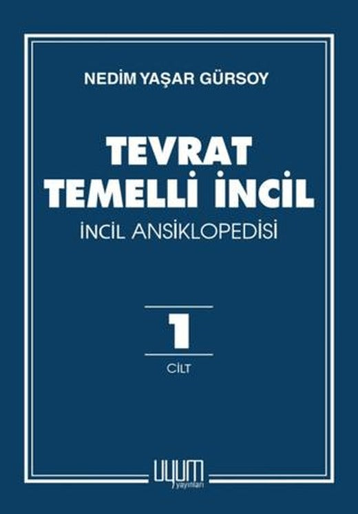 Tevrat Temelli İncil / İncil Ansiklopedisi
