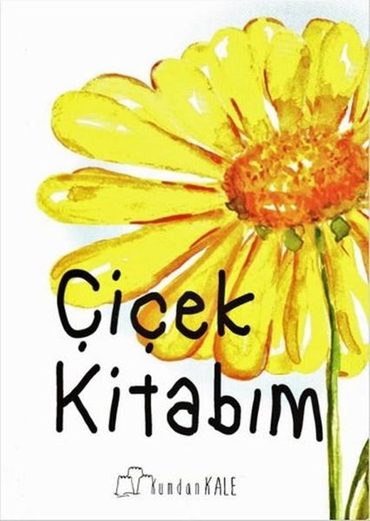 Çiçek Kitabım | Kumdan Kale (İnce Kapak)