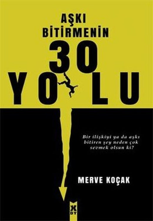 Aşkı Bitirmenin 30 Yolu | X On Kitap