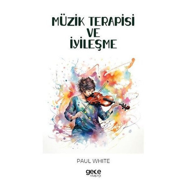 Müzik Terapisi ve İyileşme