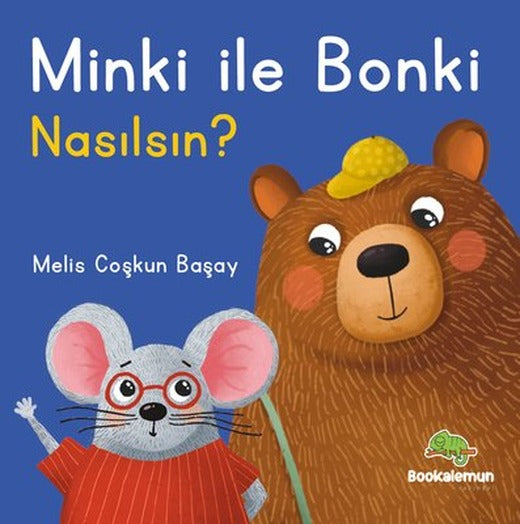 Minki İle Bonki - Nasılsın? Pencereli Kitap | Bookalemun Yayınları (Ciltli)