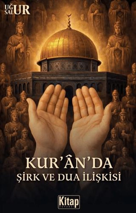 Kur'anda Şirk ve Dua İlişkisi