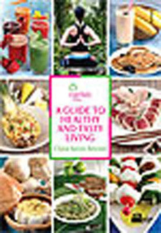 A Guide to Healthy and Tasty Living | Doğan Kitap