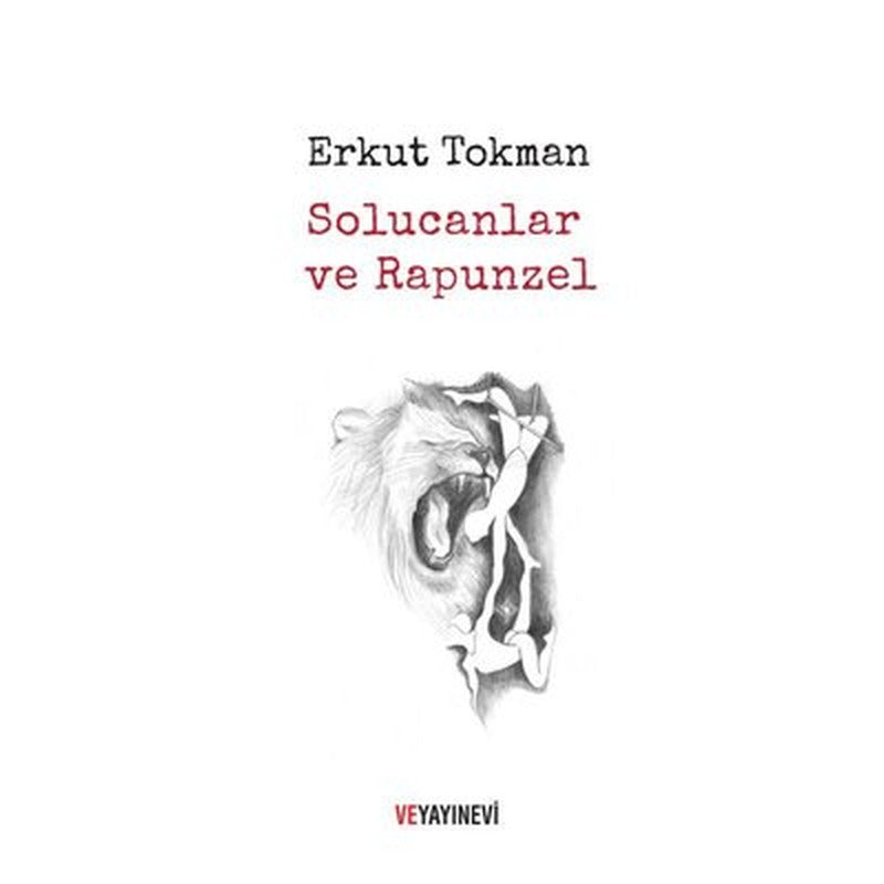 Solucanlar ve Rapunzel | Ve Yayınevi (İnce Kapak)