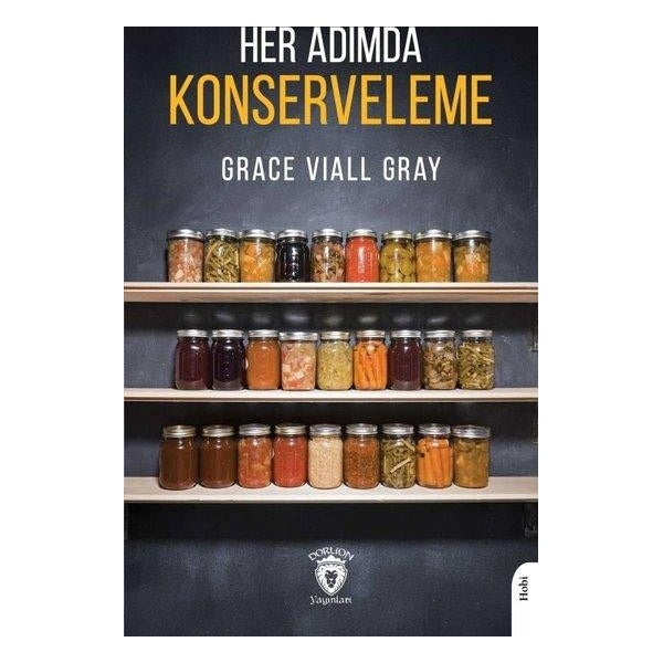 Her Adımda Konserveleme | Dorlion Yayınları (Ciltsiz)
