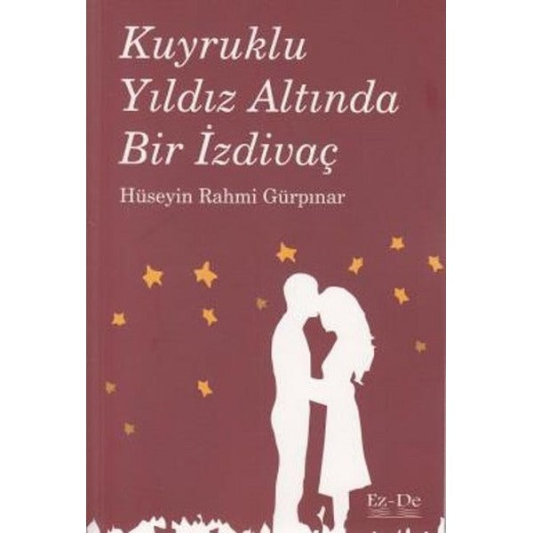 Kuyruklu Yıldız Altında Bir İzdivaç