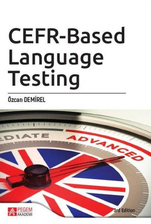 CEFR-Based Language Testing | Pegem Akademi Yayıncılık (İnce Kapak)