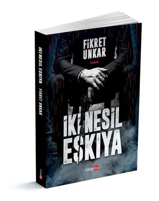 İki Nesil Eşkıya | Kitapita (İnce Kapak)
