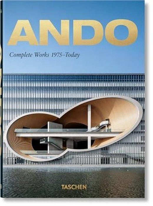 Ando. Complete Works 1975 - Today 40th Ed. | Taschen (Ciltli)