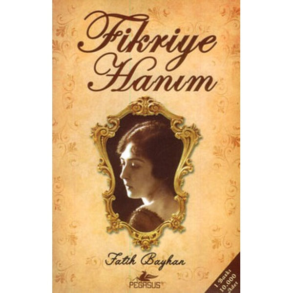 Fikriye Hanım | Pegasus (Cep Boy)