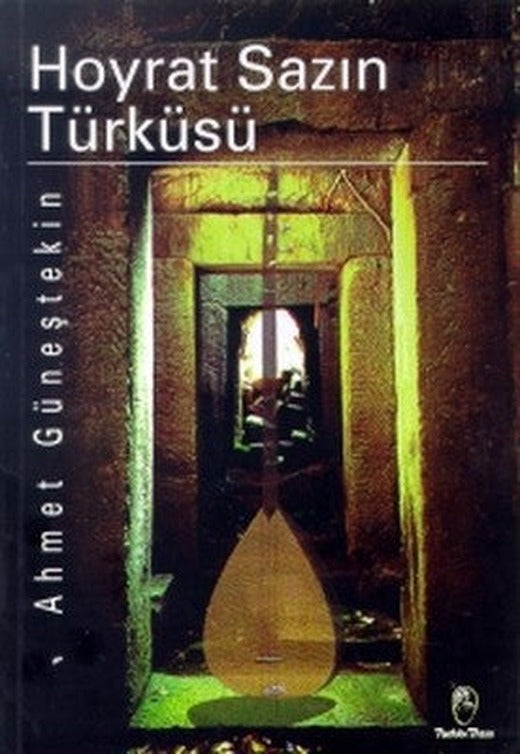Hoyrat Sazın Türküsü | Belge Yayınları