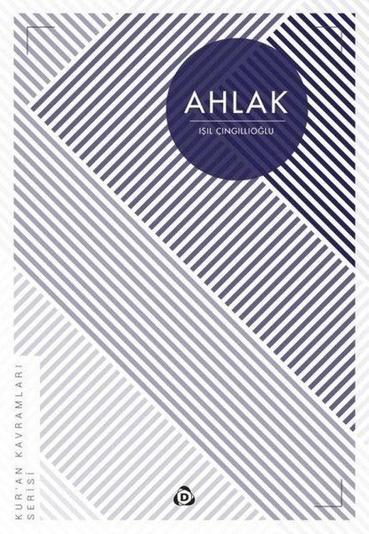 Ahlak: Kur'an Kavramları Serisi | Düşün Yayınları (İnce Kapak)