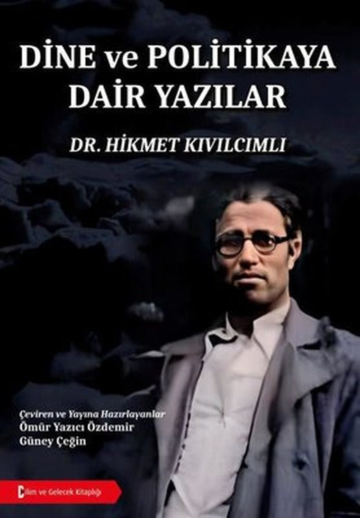 Dine ve Politikaya Dair Yazılar | Bilim ve Gelecek