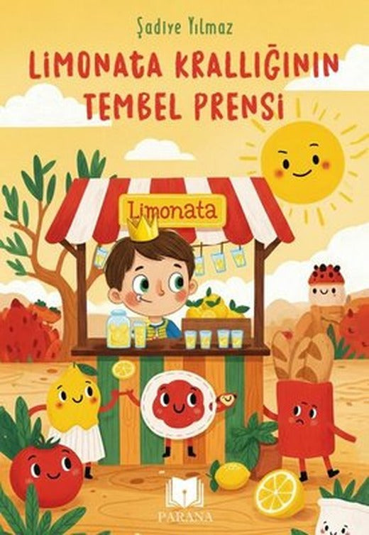 Limonata Krallığının Tembel Prensi | Parana (İnce Kapak)