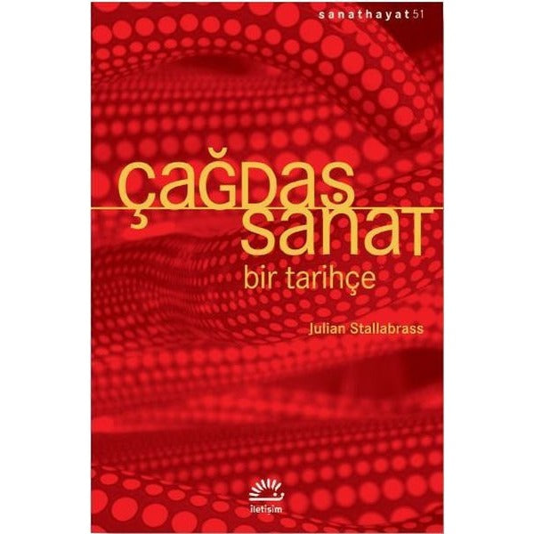 Çağdaş Sanat - Bir Tarihçe | İletişim Yayınları (İnce Kapak)